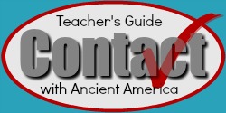 Check out the FREE Teacher's Guide for ideas on how you could incorporate Ancient American studies into your homeschool curriculum.