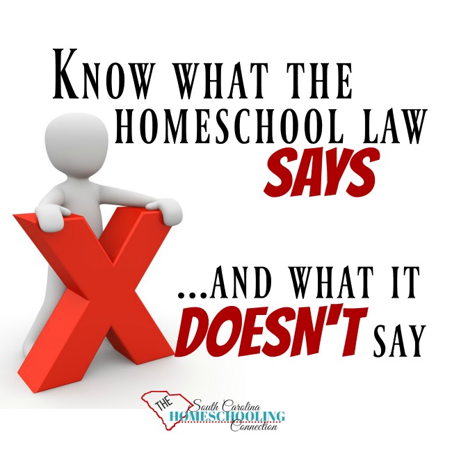 Homeschool Law in South Carolina. Know what the law says and what it DOESN'T say.