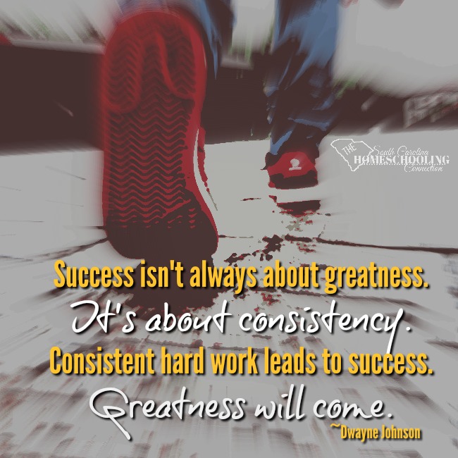 Success isn't always about greatness. It's about consistency. Hard work leads to success.