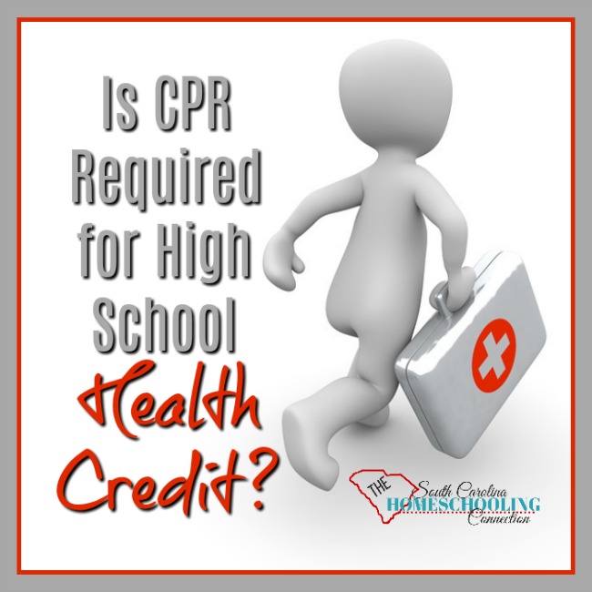 Is CPR required for High school health in South Carolina? And how does it affect homeschoolers? What does it all mean anyway?