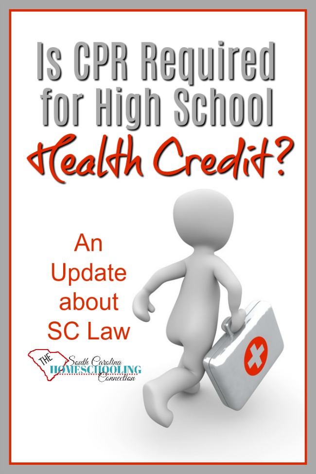 Is CPR required for High school health in South Carolina? And how does it affect homeschoolers? What does it all mean anyway?