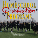 What about graduation? Won't you miss out on graduation if you homeschool? Nope...we have homeschool graduation programs too!