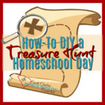 What does a homeschool school day look like? Here's an example from a homeschooling dad in South Carolina.  He created an impromptu treasure hunt homeschool day. 